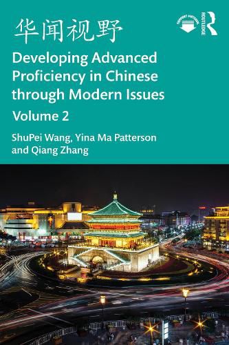 Cover image for ???? Developing Advanced Proficiency in Chinese through Modern Issues Volume 2