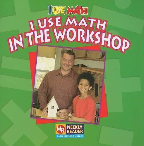 Cover image for I Use Math in the Workshop