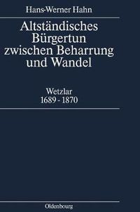 Cover image for Altstandisches Burgertum zwischen Beharrung und Wandel