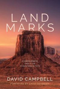 Cover image for Landmarks: A Comprehensive Look at the Foundations of Faith