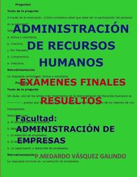 Cover image for Administraci n de Recursos Humanos-Ex menes Finales Resueltos: Facultad: Administraci n de Empresas
