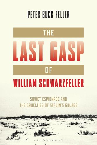 Cover image for The Last Gasp of William Schwarzfeller