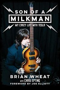 Cover image for Son of a Milkman: My Crazy Life with Tesla