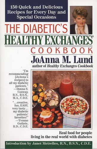 Cover image for The Diabetic's Healthy Exchanges Cookbook: 150 Quick and Delicious Recipes for Every Day and Special Occasions