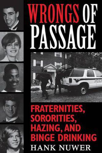 Cover image for Wrongs of Passage: Fraternities, Sororities, Hazing, and Binge Drinking