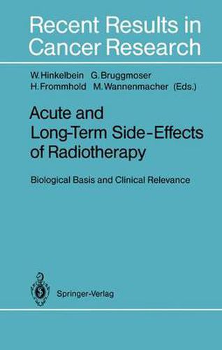 Cover image for Acute and Long-Term Side-Effects of Radiotherapy: Biological Basis and Clinical Relevance