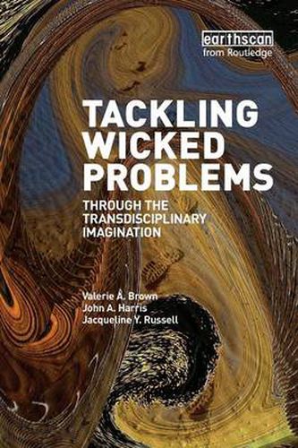 Cover image for Tackling Wicked Problems: Through the Transdisciplinary Imagination