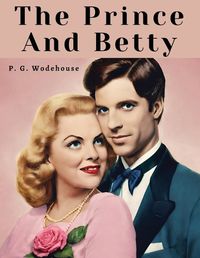 Cover image for The Prince And Betty