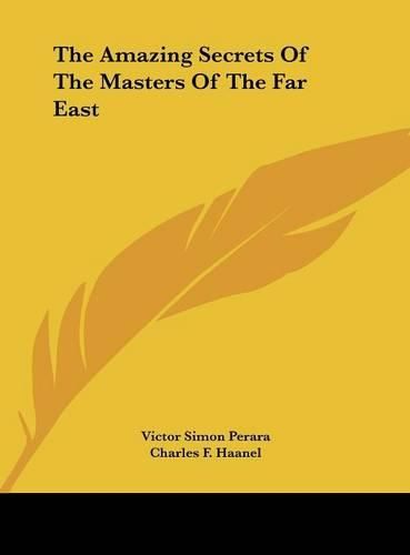 Cover image for The Amazing Secrets of the Masters of the Far East