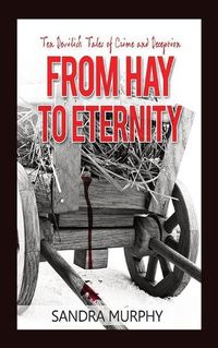 Cover image for From Hay to Eternity