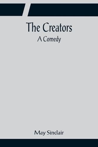 Cover image for The Creators; A Comedy