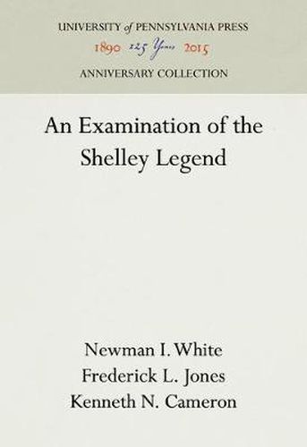 Cover image for An Examination of the Shelley Legend