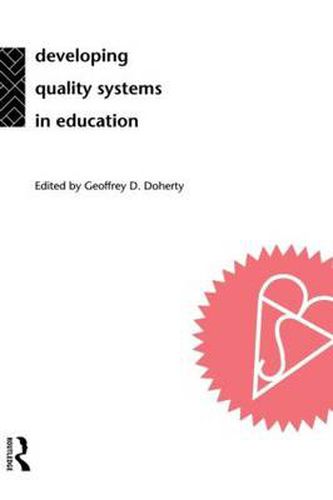 Cover image for Developing Quality Systems in Education