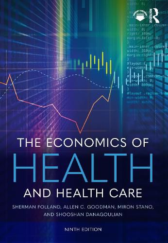 The Economics of Health and Health Care