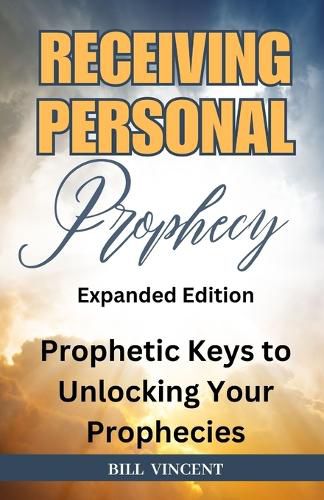 Cover image for Receiving Personal Prophecy (Expanded Edition)