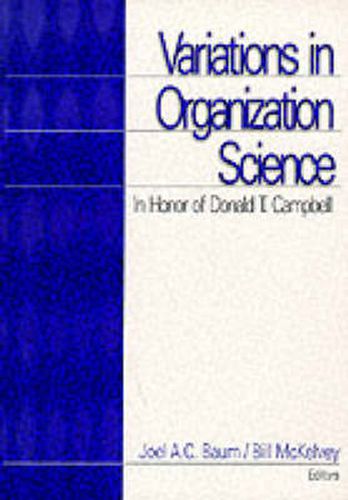 Cover image for Variations in Organization Science: In Honor of Donald T.Campbell