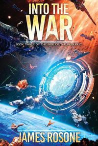 Cover image for Into the War: Book Three