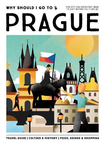 Why Should I Go To Prague