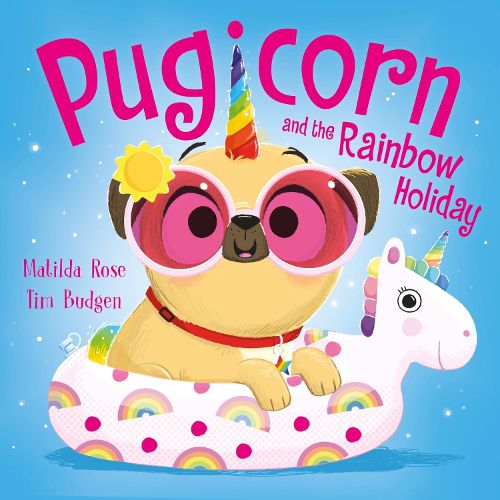 Cover image for The Magic Pet Shop: Pugicorn and the Rainbow Holiday