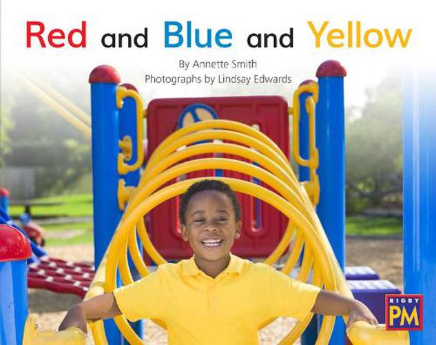 Cover image for Red and Blue and Yellow: Leveled Reader Red Non Fiction Level 5/6 Grade 1