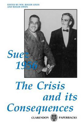 Cover image for Suez 1956: The Crisis and its Consequences