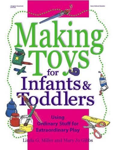 Cover image for Making Toys for Infants and Toddlers