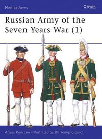 Cover image for Russian Army of the Seven Years War (1)