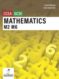 Cover image for Mathematics M2 and M6 for CCEA GCSE Level