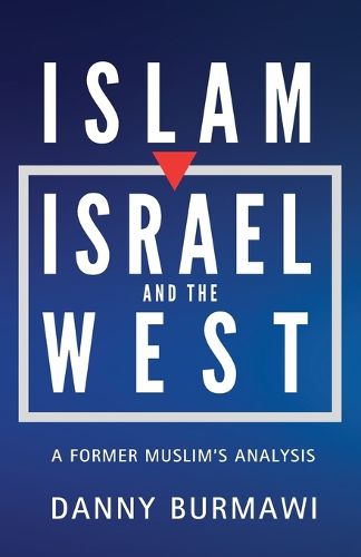 Cover image for Islam, Israel, and the West