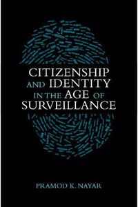 Cover image for Citizenship and Identity in the Age of Surveillance