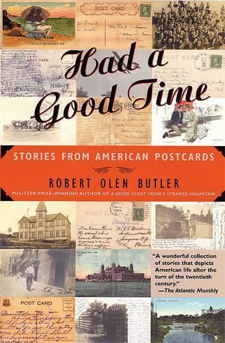 Cover image for Had a Good Time: Stories from American Postcards