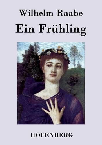 Ein Fruhling: Roman