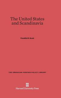 Cover image for The United States and Scandinavia