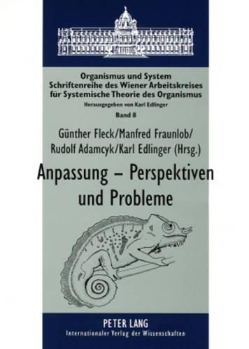 Cover image for Anpassung - Perspektiven Und Probleme: Ein Interdisziplinaerer Dialog