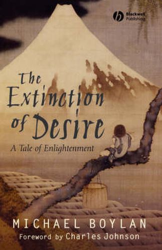 Cover image for The Extinction of Desire: A Tale of Enlightenment