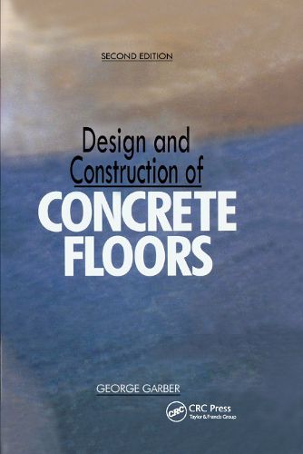 Design and Construction of Concrete Floors