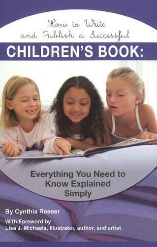 Cover image for How to Write & Publish a Successful Children's Book: Everything You Need to Know Explained Simply