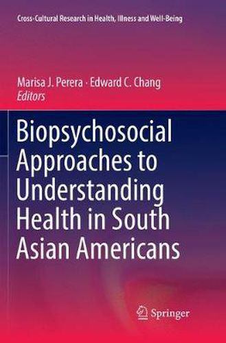 Cover image for Biopsychosocial Approaches to Understanding Health in South Asian Americans