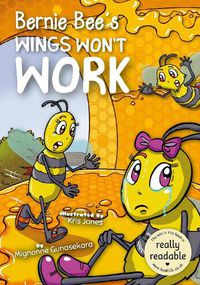 Cover image for Bernie Bee's Wings Won't Work