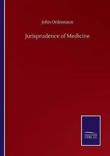 Cover image for Jurisprudence of Medicine