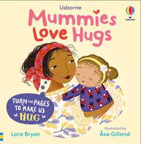 Cover image for Mummies Love Hugs