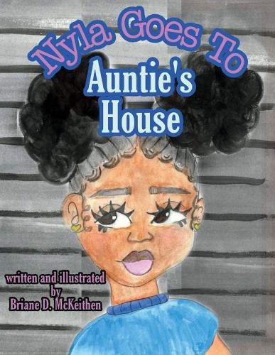 Cover image for Nyla Goes To Auntie's House