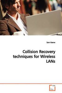 Cover image for Collision Recovery Techniques for Wireless LANs