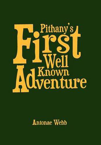 Cover image for Pithany's First Well Known Adventure