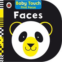 Cover image for Faces: Baby Touch First Focus