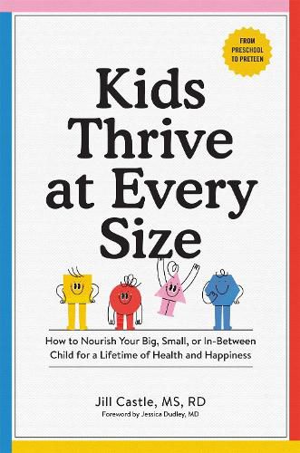 Cover image for Kids Thrive at Every Size