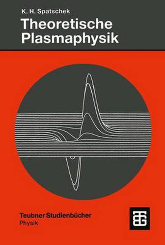 Cover image for Theoretische Plasmaphysik: Eine Einfuhrung