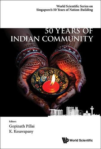 Cover image for 50 Years Of Indian Community In Singapore