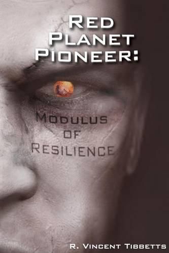 Cover image for Red Planet Pioneer: Modulus of Resilience