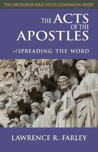 Cover image for The Acts of the Apostles: Spreading the Word